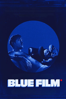 ‎Blue Film (2025) directed by Elliot Tuttle • Reviews, film + cast