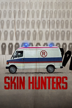 ‎Skin Hunters (2024) directed by Aleksandra Potoczek • Reviews, film ...
