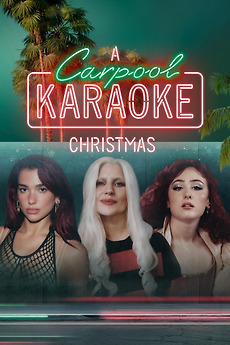 ‎A Carpool Karaoke Christmas (2024) directed by Blake Webster • Reviews ...