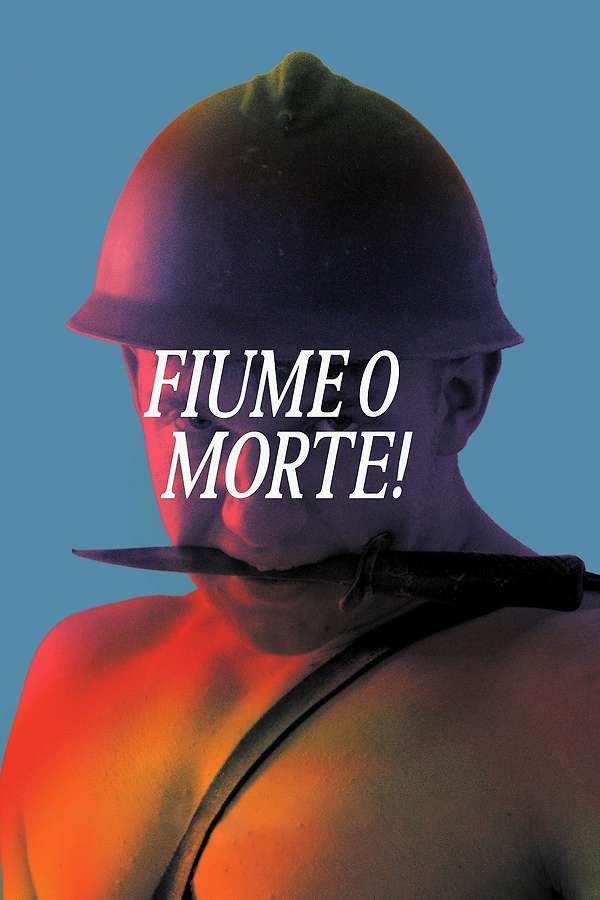 Poster for Fiume o Morte!, 2025