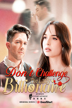 ‎Don't Challenge the Lady Billionaire • Film + cast • Letterboxd