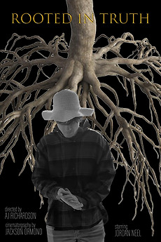 Rooted In Truth Rooted In Truth (2024) directed by AJ Richardson • Reviews, film ...
