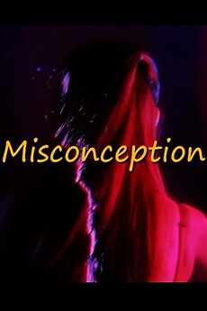 ‎Misconception (2024) directed by Billy Stafford • Reviews, film + cast ...