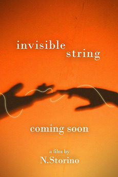 ‎invisible string directed by N.Storino • Film + cast • Letterboxd