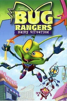 Bug Rangers: Hairy Situation (2006) directed by Joe Barruso • Reviews ...