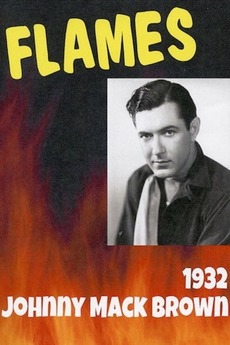 ‎Flames (1932) directed by Karl Brown • Reviews, film + cast • Letterboxd