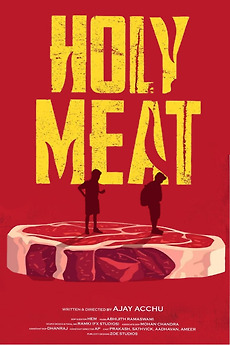 ‎Holy Meat (2025) directed by Ajay Acchu • Reviews, film + cast ...