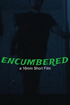 Encumbered (2024) directed by Cameron Mead • Film + cast • Letterboxd