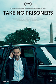 Take No Prisoners (2025) directed by Subrata De, Adam Ciralsky