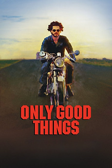 ‎Only Good Things (2025) directed by Daniel Nolasco • Reviews, film