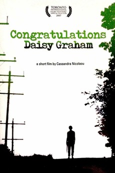 ‎Congratulations Daisy Graham (2007) directed by Cassandra Nicolaou ...
