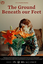 The Ground Beneath Our Feet poster