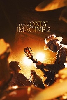 I Can Only Imagine 2’ review by Fugi456 • Letterboxd