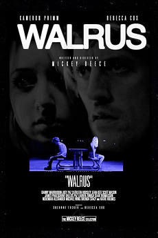 ‎Walrus (2011) directed by Mickey Reece • Reviews, film + cast • Letterboxd