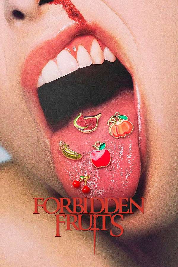 Poster for Forbidden Fruits, 2026 - ★★★