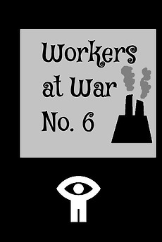 Workers at War No. 6 (1943) directed by Philip Ragan • Film + cast ...