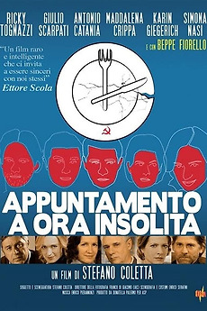 ‎Appuntamento a ora insolita (2008) directed by Stefano Coletta