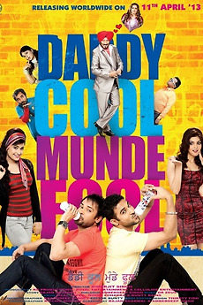Daddy Cool Munde Fool 2013 Directed By Simerjit Singh Film Cast Letterboxd We do not sell pirated daddy cool dvds & vcds. daddy cool munde fool 2013 directed