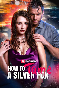 ‎How to Tame a Silver Fox (2025) directed by Roku Jingwen Long