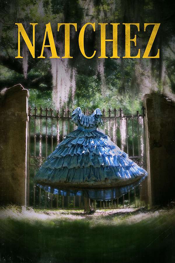 Poster for Natchez, 2025 - ★★★★