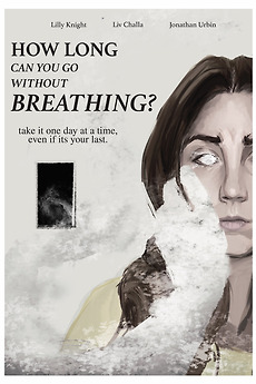 ‎How Long Can You Go Without Breathing? (2025) directed by Madison