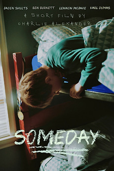 ‎Someday (2025) directed by Charlie Alexander • Reviews, film + cast ...