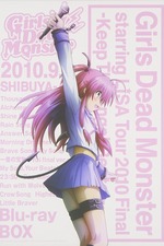 Girls Dead Monster starring LiSA/TOUR 2… Girls Dead Monster starring LiSA Tour 2010- Keep The Angel Beats