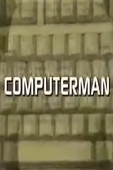‎Computerman (2003) • Reviews, film + cast • Letterboxd