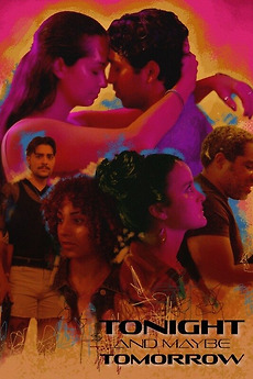 Tonight and Maybe Tomorrow (2025) directed by Michael Smallwood