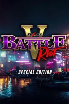 MLW Battle Riot V (2023) • Film + cast • Letterboxd