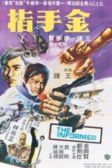 ‎The Informer (1980) directed by Wong Chung • Reviews, film + cast ...