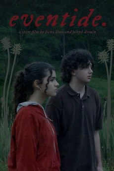 ‎eventide. (2025) directed by Liana Lima, Joey Drouin • Film + cast ...