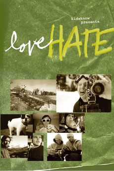 ‎Kidsknow: Love Hate • Film + cast • Letterboxd