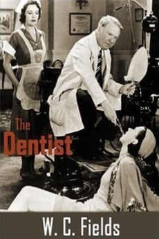 The Dentist (1932) directed by Leslie Pearce • Reviews, film + cast