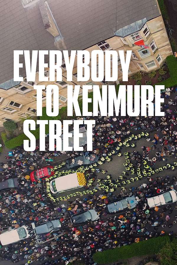 Movie poster for Everybody to Kenmure Street