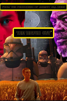 ‎The Batch Cut* • Film + cast • Letterboxd