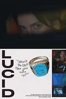 ‎Lucid (2025) directed by Cj Bosco, Ben Del Vasto • Reviews, film ...