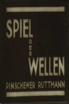 ‎Game of Waves (1926) directed by Walter Ruttmann, Lotte Lendesdorff ...