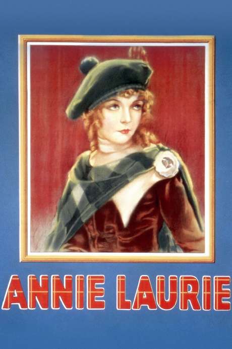 Annie Laurie (1927) directed by John S. Robertson • Reviews, film