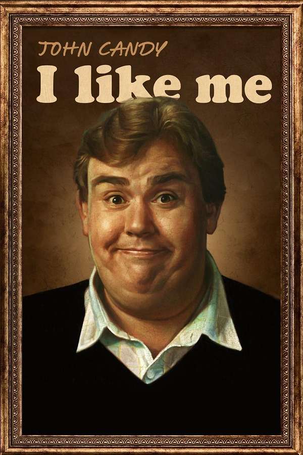 John Candy: I Like Me Poster