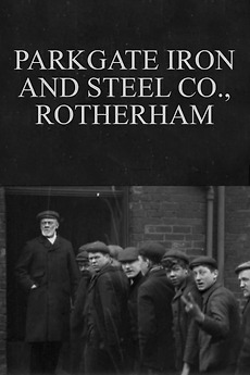 â žparkgate Iron And Steel Co Rotherham 1901 â Reviews Film Cast