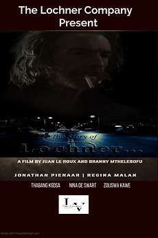 ‎The Story of Lochner (2023) directed by Juan Le Roux, Branny ...