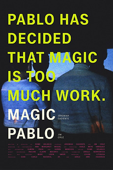 ‎Magic Pablo (2016) directed by Rome Velasco • Reviews, film + cast ...