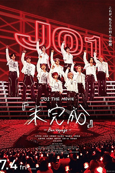 JO1 THE MOVIE『未完成』-Bon Voyage- (2025) directed by Tetsuro