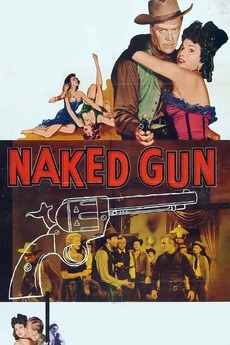 ‎Naked Gun (1956) directed by Eddie Dew • Reviews, film + cast • Letterboxd