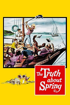 ‎The Truth About Spring (1965) directed by Richard Thorpe • Reviews ...