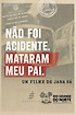 Não foi acidente, mataram meu pai poster