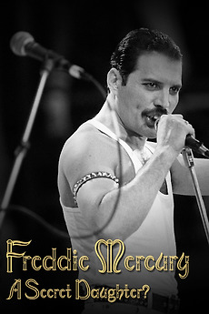 Freddie Mercury: A Secret Daughter?’ review by gabstar • Letterboxd