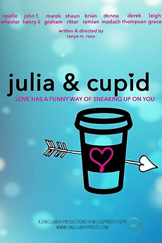 ‎Julia & Cupid (2019) directed by Tanya M. Razo • Film + cast • Letterboxd