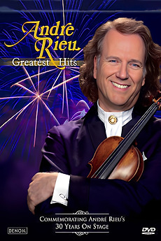 ‎Andre Rieu : Greatest Hits (2009) • Reviews, film + cast • Letterboxd